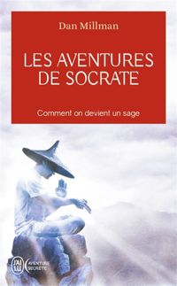 Dan Millman - Les aventures de Socrate