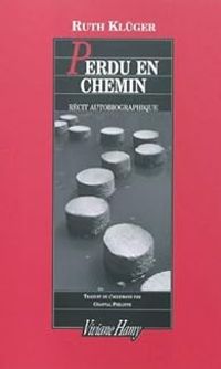 Couverture du livre Perdu en chemin - Ruth Kluger