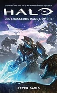 Couverture du livre Les Chasseurs dans l'ombre - Peter David