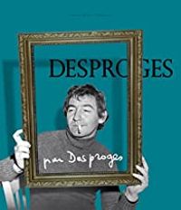 Pierre Desproges - Desproges par Desproges