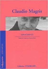 Claudio Magris - Déplacements