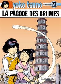 Couverture du livre La Pagode des brumes - Roger Leloup