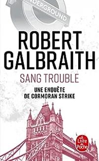 Robert Galbraith - Sang trouble