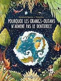 Couverture du livre Pourquoi les orangs - Emmanuelle Figueras