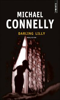 Michael Connelly - Darling Lilly