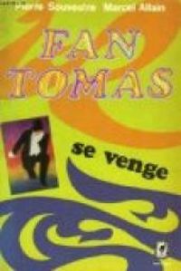 Souvestre P.  - Fantomas se venge