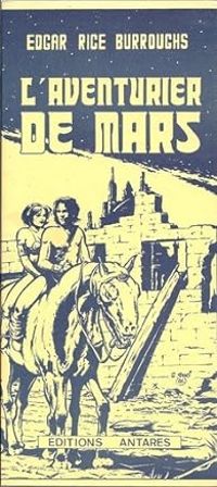 Edgar Rice Burroughs - L'Aventurier de Mars