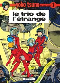 Couverture du livre Le trio de l'étrange - Roger Leloup