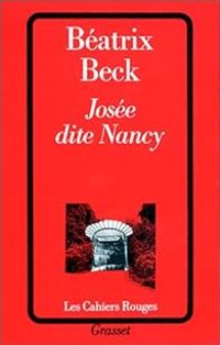 Beatrix Beck - Josée dite Nancy