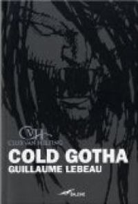 Couverture du livre Cold Gotha - Guillaume Lebeau