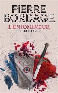 Couverture du livre L'enjomineur - Intégrale - Pierre Bordage