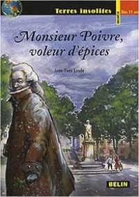 Jean Yves Loude - Monsieur Poivre, voleur d'épices