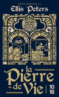 Couverture du livre La pierre de vie - Ellis Peters