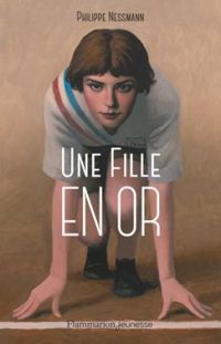 Philippe Nessmann - Une fille en or