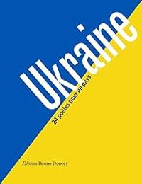 Bruno Doucey - Ella Yevtouchenko - Ukraine : 24 poètes pour un pays