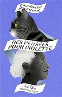 Couverture du livre Des pensées pour Violette - Charlotte Bousquet