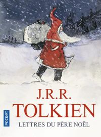 Couverture du livre Lettres du Père Noël - Jrr Tolkien