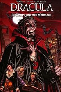 Daryl Gregory - Dracula : La Compagnie des Monstres