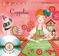 Couverture du livre Coppélia - Marie Desbons - Leo Delibes - Elodie Fondacci