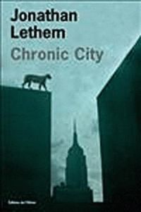 Jonathan Lethem - Chronic city