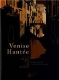 Couverture du livre Venise hantée - Roger Seiter