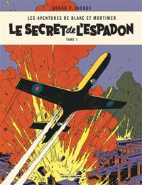 Couverture du livre Le secret de l'Espadon - Edgar Pierre Jacobs