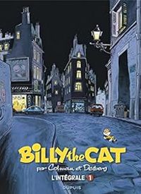 Stephane Colman - Didier Pasamonik - Stephen Desberg - Billy the Cat - Intégrale