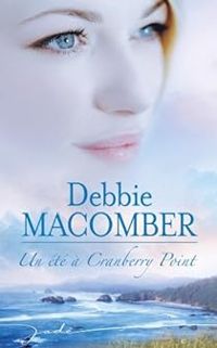 Debbie Macomber - Un été à Cranberry Point