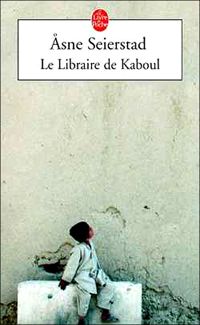 Couverture du livre Le Libraire de Kaboul - Asne Seierstad