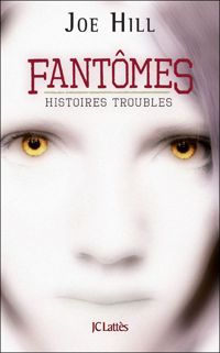 Couverture du livre Fantômes - Joe Hill