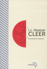 Couverture du livre CLEER: Une fantaisie corporate - Ll Kloetzer