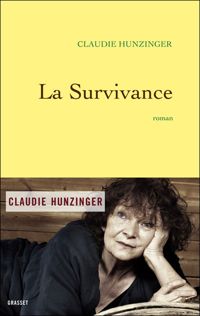 Couverture du livre La survivance: roman - Claudie Hunzinger