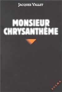 Couverture du livre Monsieur Chrysanthème - Jacques Vallet