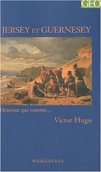  Geo - GEO - Heureux qui comme... Victor Hugo 