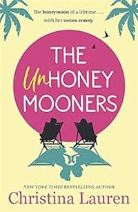 Christina Lauren - The Unhoneymooners