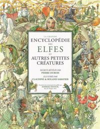 Couverture du livre La Grande Encyclopédie des elfes - Pierre Dubois