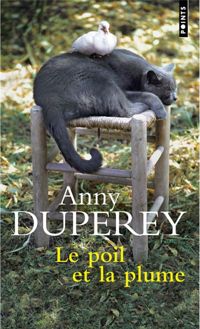 Anny Duperey - Le Poil et la Plume