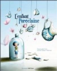 Couverture du livre L'enfant porcelaine - Jeanne Taboni Miserazzi