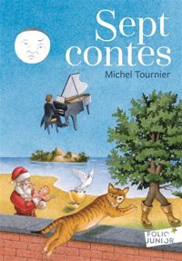 Michel Tournier - Philippe Munch(Illustrations) - Sept contes