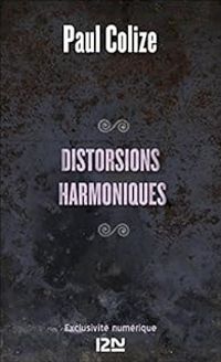 Couverture du livre Distorsions harmoniques - Paul Colize