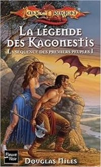 Douglas Niles - La légende des Kagonesti