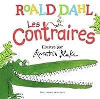 Roald Dahl - Les contraires