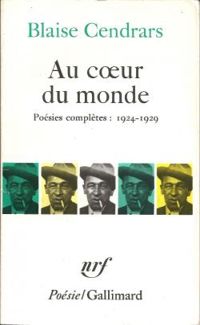 Couverture du livre Au coeur du monde. Feuilles de route. Sud - Blaise Cendrars