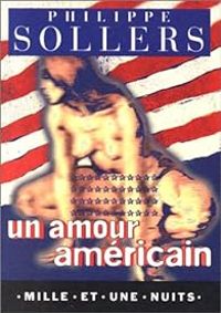 Couverture du livre Un amour américain - Philippe Sollers