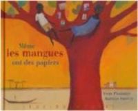 Couverture du livre Même les mangues ont des papiers - Yves Pinguilly