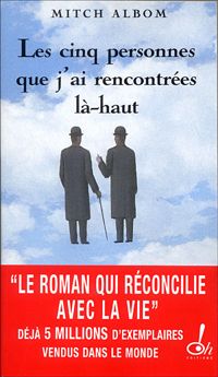 Mitch Albom - CINQ PERSONNES AI RENCONTREES