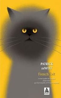 Patrick Dewitt - French exit