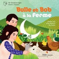 Natalie Tual - Bulle et Bob à la ferme