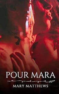 Mary Matthews - Pour Mara