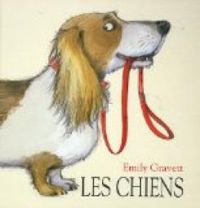 Emily Gravett - Les chiens